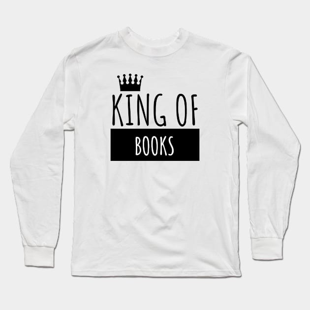 King of books Long Sleeve T-Shirt by maxcode